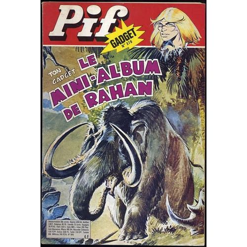 Pif Gadget N° 378 : Ton Gadget : Le Mini-Album De Rahan