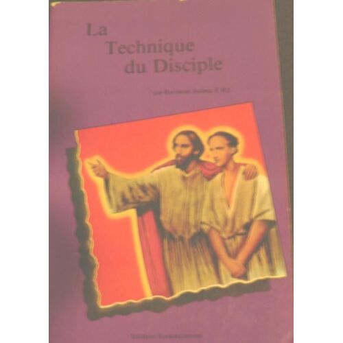 La Technique Du Disciple