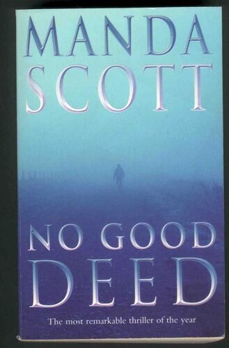 No Good Deed