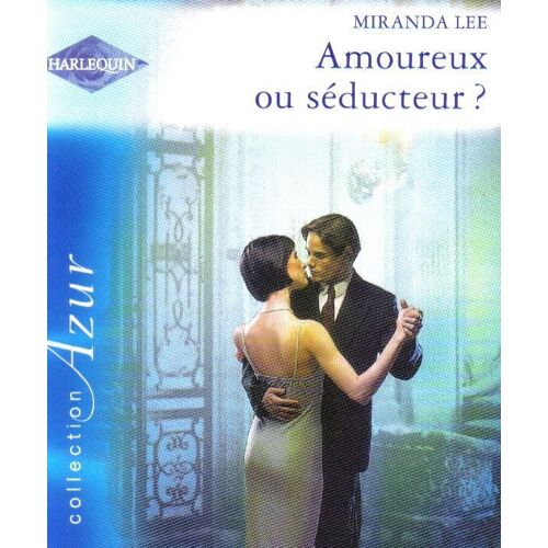 Amoureux Ou Seducteur ? Azur