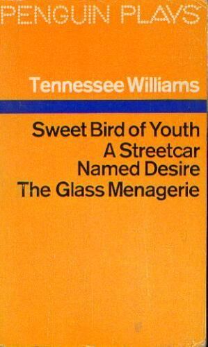 Sweet Bird Of Youth, A Streetcar Called Desire, The Glass Menagerie