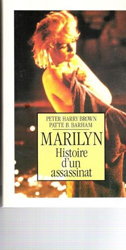 Marylin, Histoire D'un Assassinat