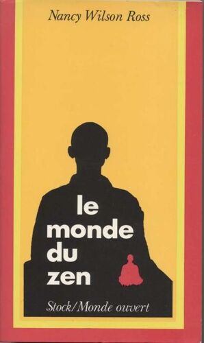 Le Monde Du Zen