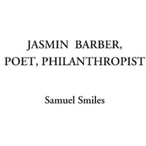 Jasmin Barber, Poet, Philanthropist