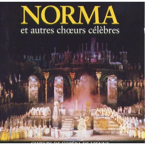 Norma Et Autres Choeurs Celebres