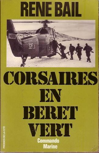 Corsaires En Béret Vert - Commandos-Marine