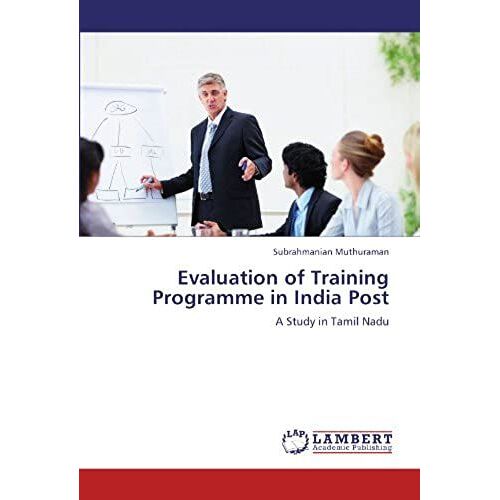Evaluation Of Training Programme In India Post