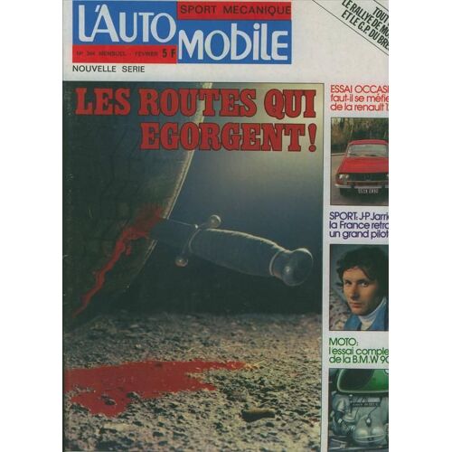 L Automobile N° 344 Les Routes Qui Egorgent