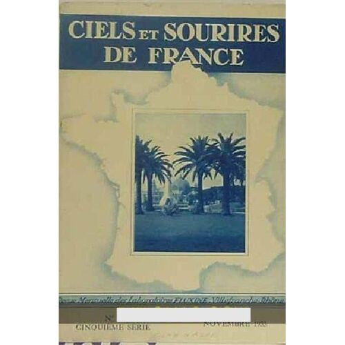 Ciel Et Sourires De France - N°:7 - 00/11/1933