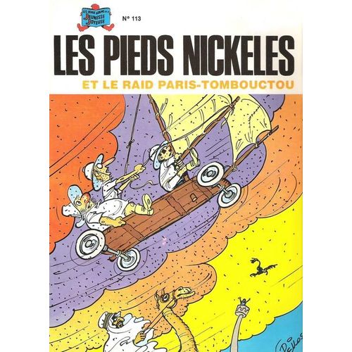 Les Pieds Nikelés - N° 113 - Le Raid Paris-Tombouctou
