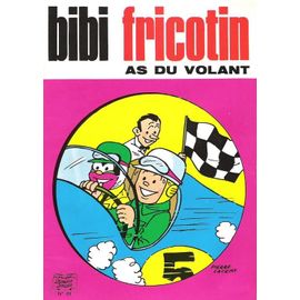 Bibi Fricotin N° 49 : As Du Volant