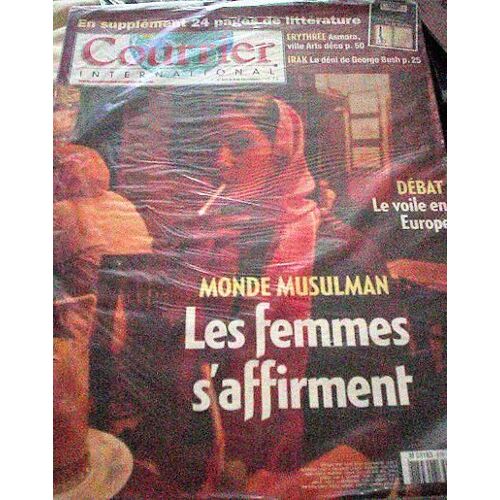 Courrier International N° 679 : Monde Musulman : Les Femmes S'affirment.