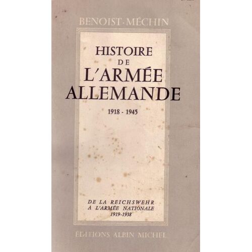 Histoire De L'armee Allemande 1918-1945