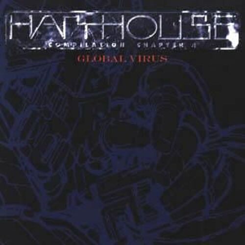 Harthouse Chapter 4 : Global Virus