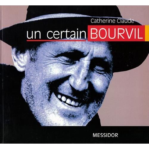 Un Certain Bourvil