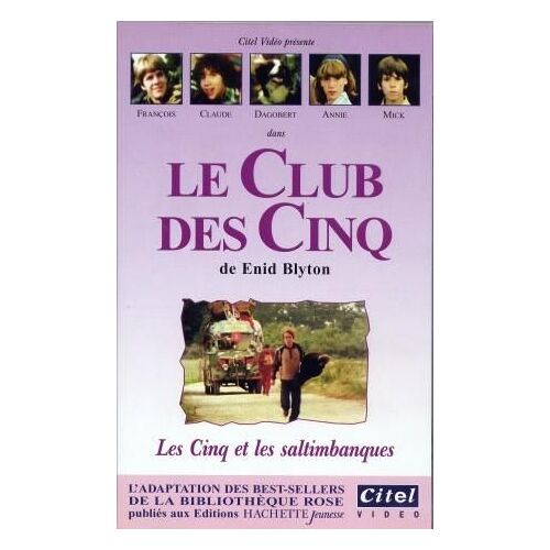 Le Club Des Cinq : Les Cinq Et Les Saltimbanques