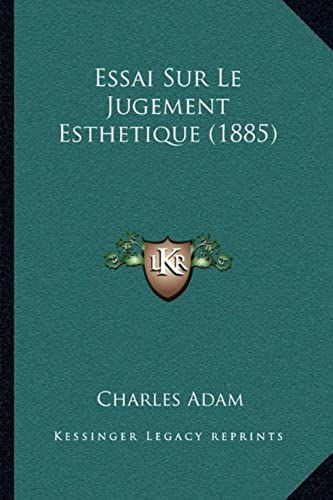 Essai Sur Le Jugement Esthetique (1885)