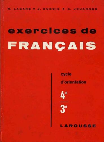 Exercices De Francais, Clases De Quatrième Et De Troisième, Cycle D'orientation