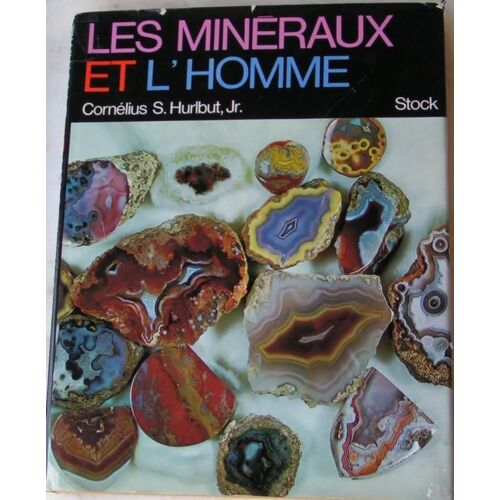 Les Minéraux Et L'homme