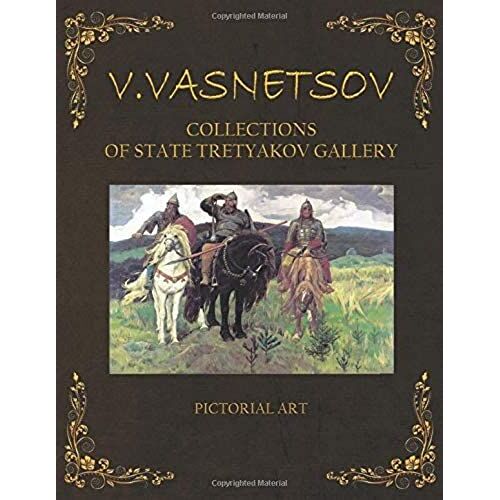 V.Vasnetsov (Collections Of State Tretyakov Gallery)