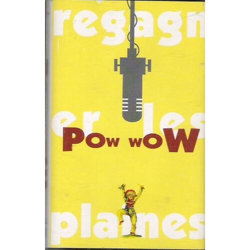 Pow Wow - Regagner Les Plaines