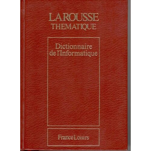 Larousse - Dictionnaire De L'informatique