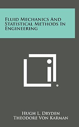Fluid Mechanics And Statistical Methods In Engineering