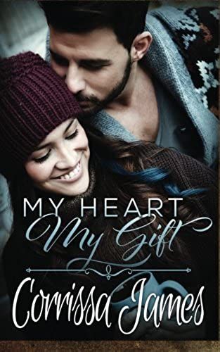 My Heart, My Gift: A Great Plains Romance Novella