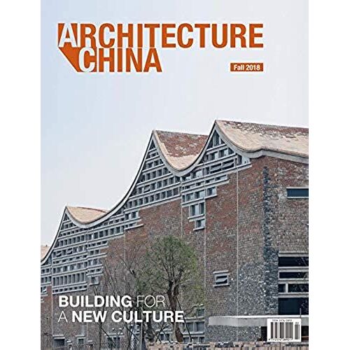 Architecture China: Building For A New Culture