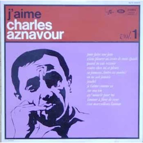J'aime Charles Aznavour  Vol .1