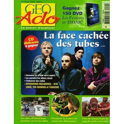 Geo Ado N° 20 : La Face Cachee Des Tubes