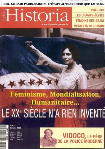 Historia N° 637 : Feminisme Mondialisation Humanitaire Le Xx Siecle N'a Rien Invente