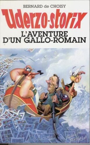 Uderzo-Storix - L'aventure D'un Gallo-Romain