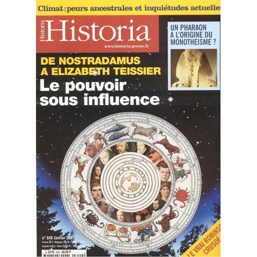 Historia N° 649 : De Nostradamus A Elisabeth Tessier Le Pouvoir Sous Influence