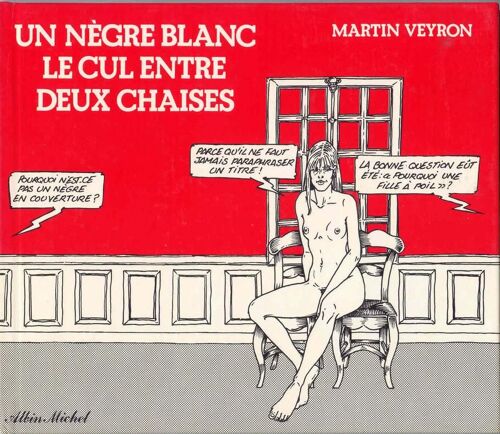 Negre Blanc Le Cul Entre 2 Chaises
