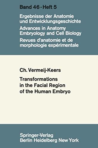 Tranformations In The Facial Region Of The Human Embryo