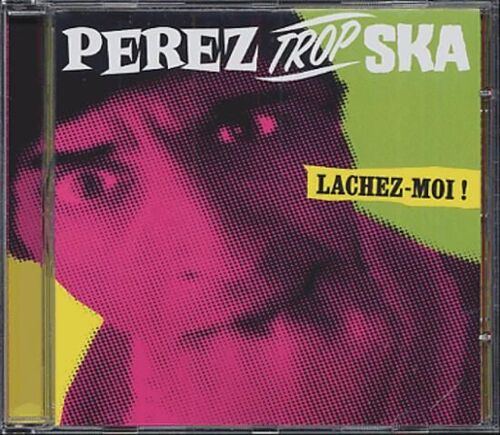 Lachez-Moi !