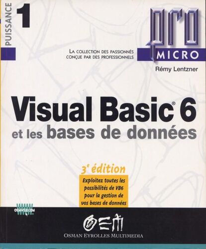 Visual Basic 6 Et Les Bases De Données - 3ème Édition