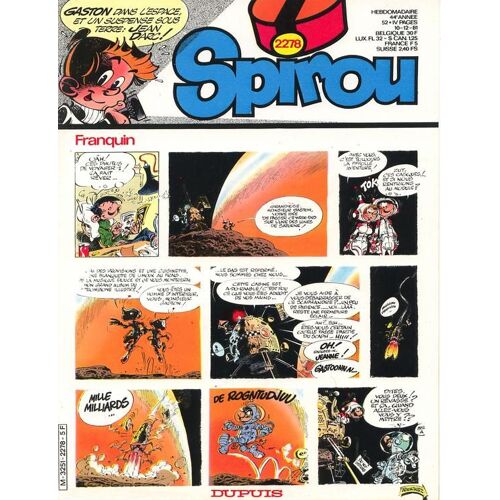 Spirou Magazine N° 2278 : Gaston Dans L'espace Et Un Suspense Sous Terre : Jean Darc !