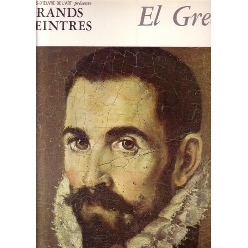 Chefs-D'oeuvre De L'art : Grands Peintres Hors-Série  N° 20 : El Greco
