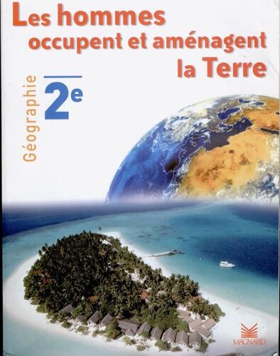 Les Hommes Occupent Et Aménagent La Terre
