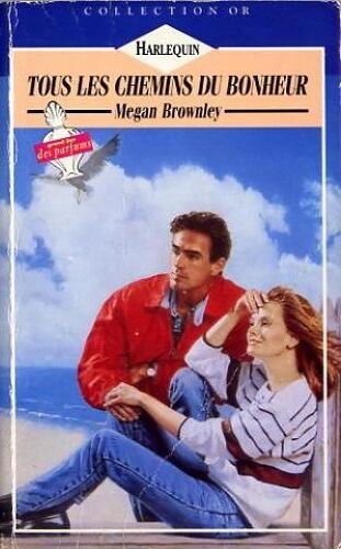 Tous Les Chemins Du Bonheur