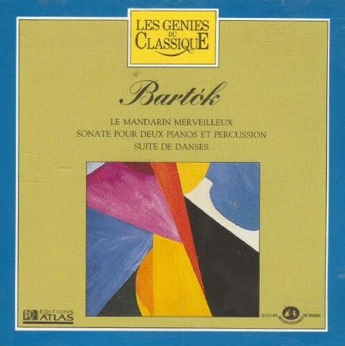 Bartok - Le Mandarin, Sonate Pour Deux Pianos Et Percussion, Suite De Danse