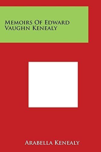 Memoirs Of Edward Vaughn Kenealy