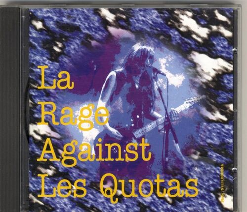 La Rage Against Les Quotas