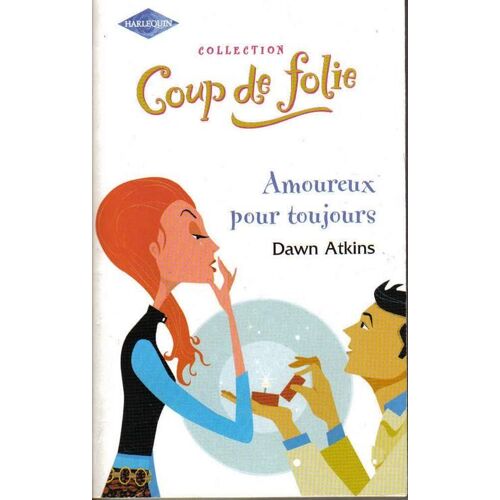 Amoureux Pour Toujours