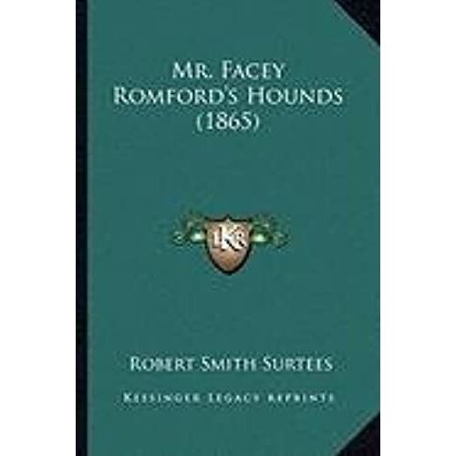 Mr. Facey Romford's Hounds (1865)