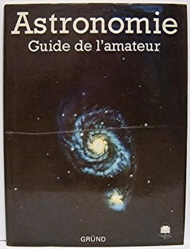 Astronomie - Guide De L'amateur