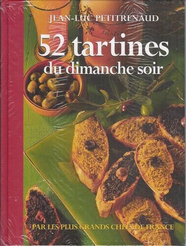 52 Tartines Du Dimanche Soir Par Les Plus Grands Chef De France