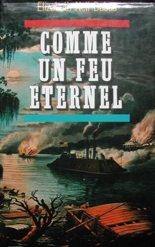 Comme Un Feu Eternel
